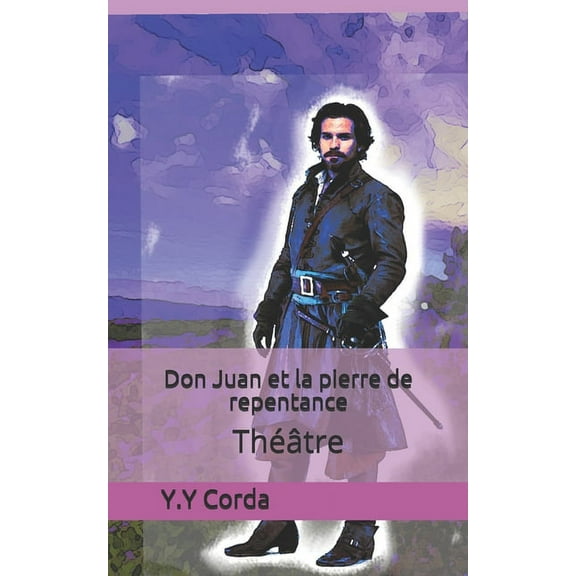 Don Juan et la pierre de repentance (Paperback)