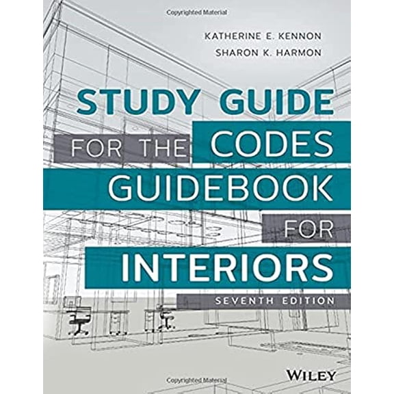 Pre-Owned Study Guide for The Codes Guidebook for Interiors, 9781119343172, 1119343178, Paperback, 7 edition