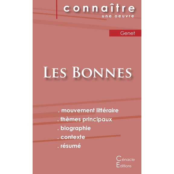 Fiche de lecture Les Bonnes de Jean Genet (analyse littéraire de référence et résumé complet), (Paperback)