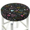 thumbnail image 3 of Fotbe I love you Mom Stool Covers Round,Waterproof Round Bar Stool Covers Bar Chair Covers Washable Stool Cushion Slipcover for 12-14 Inch Chair-12 inch, 3 of 7