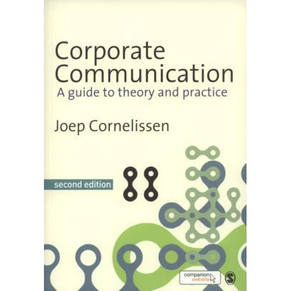 Pre-Owned Corporate Communication: A Guide to Theory and Practice (Paperback) 1847872468 9781847872463