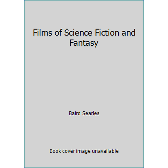 Pre-Owned Films of Science Fiction and Fantasy (Hardcover) 0810909227 9780810909229