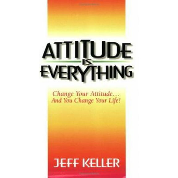 Pre-Owned Attitude is Everything (Paperback) 1891279017 9781891279010