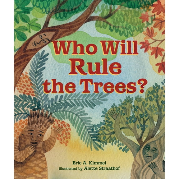 Who Will Rule the Trees?, (Hardcover)