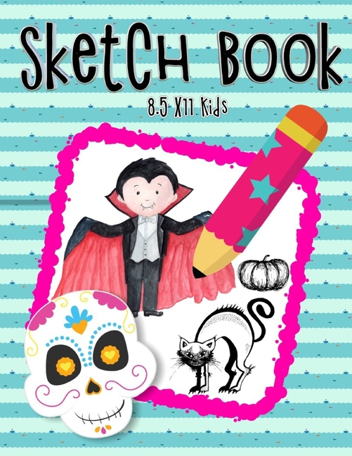 Sketch Book 8.5 X11 Kids Beginning Sketching Books For Kids Largest