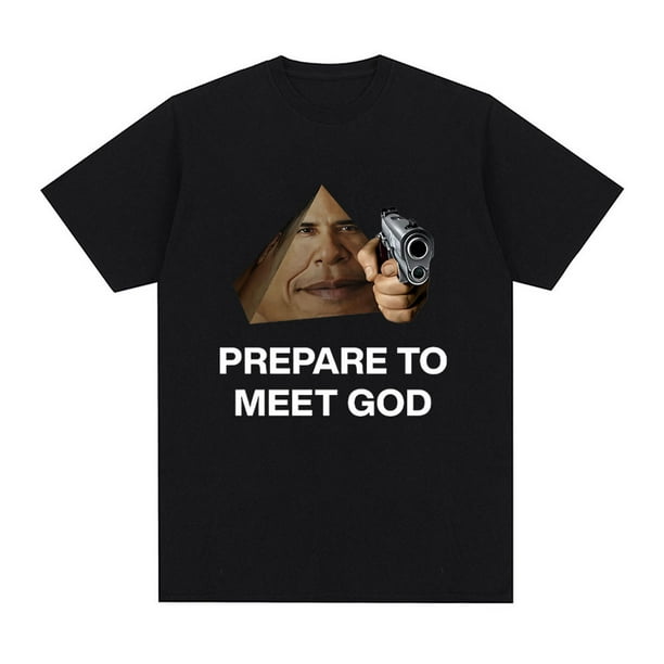 Camiseta Prisma "Prepárate para encontrarte con Dios" para hombre y mujer, de algodón, informal, cómoda, de manga corta, estilo Harajuku, de gran tamaño.