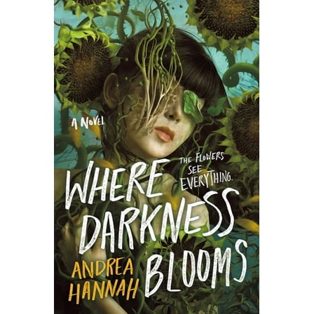 Where Darkness Blooms, (Hardcover)