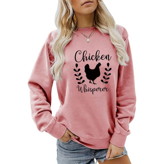Chicken Whisperer Sweatshirt Funny Chicken Shirt Women Farm Shirt