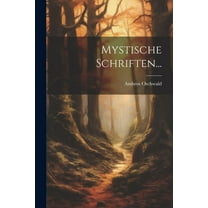 Mystische Schriften... (Paperback)