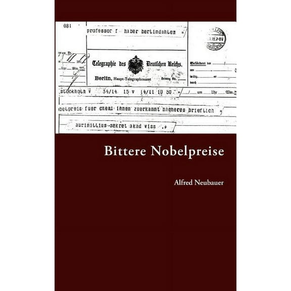 Bittere Nobelpreise, (Paperback)