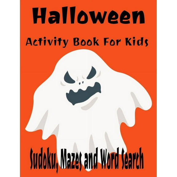 Halloween Activity Book For Kids Sudoku, Mazes and Word Search : Fun Activities For Young Kids (Paperback)