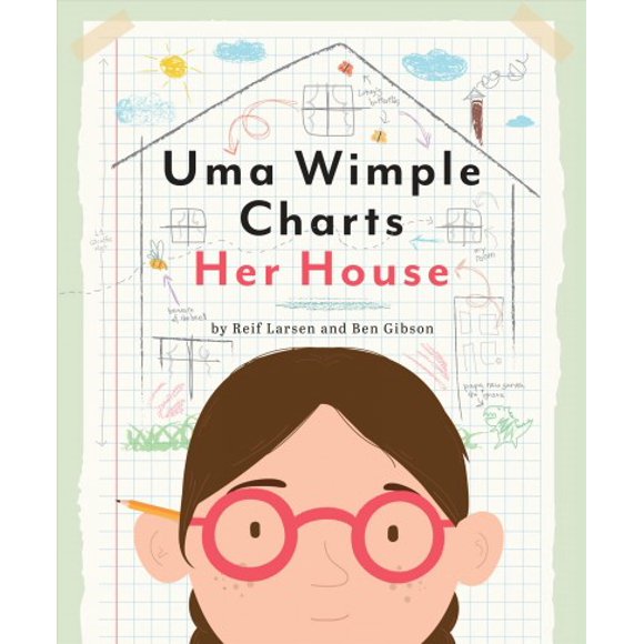 Uma Wimple Charts Her House  Hardcover  0593181182 9780593181188 Reif Larsen, Ben Gibson