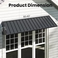thumbnail image 5 of BACKYARD BEAUTIFUL Metal Awning 80" x 24", Front Door and Window Canopy with Powder-Coated Frame, Weather Resistant Sun and Rain Shelter for Patio, Entrance, Porch and Balcony, Dark Gray, 5 of 9