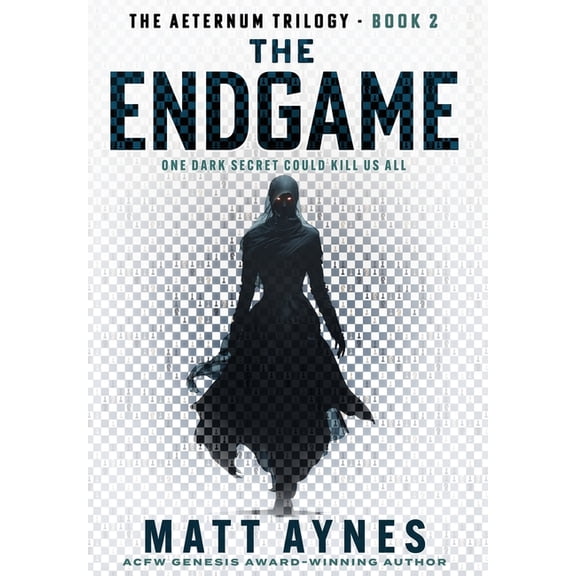 The Aeternum Trilogy The Endgame, Book 2, (Hardcover)