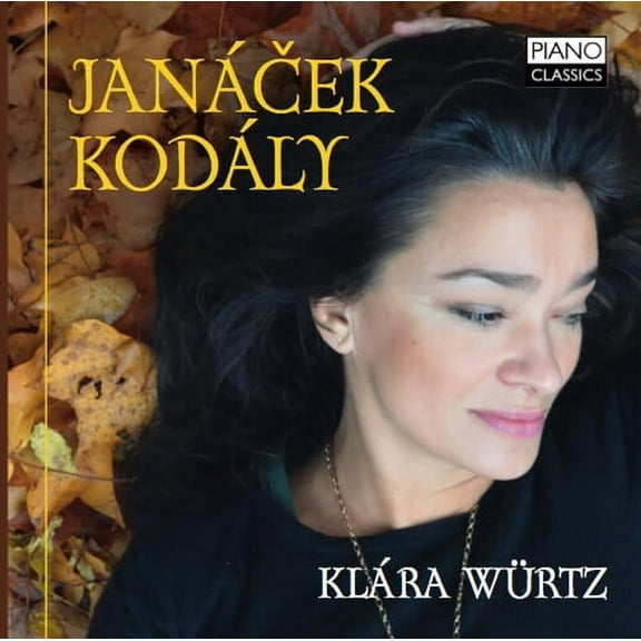Klara Wurtz - Janacek & Kodaly: Piano Music - Music & Performance - CD