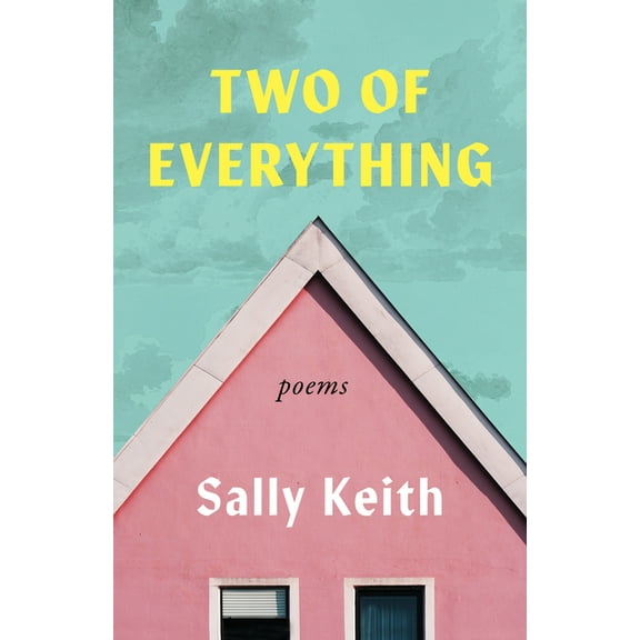 Two of Everything: Poems, (Paperback)