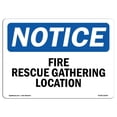 thumbnail image 1 of SignMission OS-NS-A-1218-L-12645 12 x 18 in. OSHA Notice Sign - Fire Rescue Gathering Location, 1 of 1