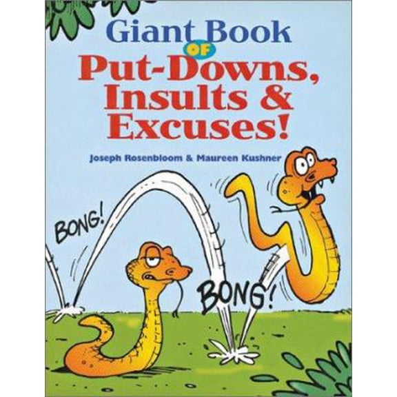 Pre-Owned Giant Book of Put-Downs, Insults & Excuses! (Paperback) 0806920815 9780806920818