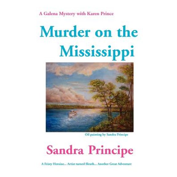 Murder on the Mississippi (Paperback) by Sandra Principe