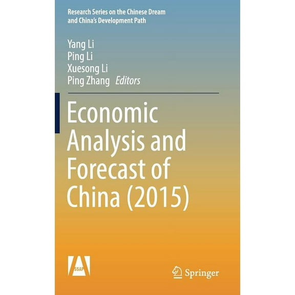 Research the Chinese Dream and China's D Economic Analysis and Forecast of China (2015), (Hardcover)