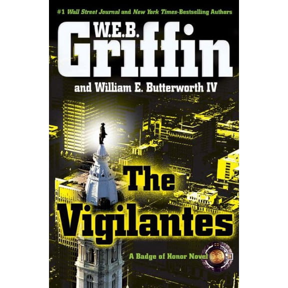 Badge of Honor Novels: The Vigilantes (Hardcover)