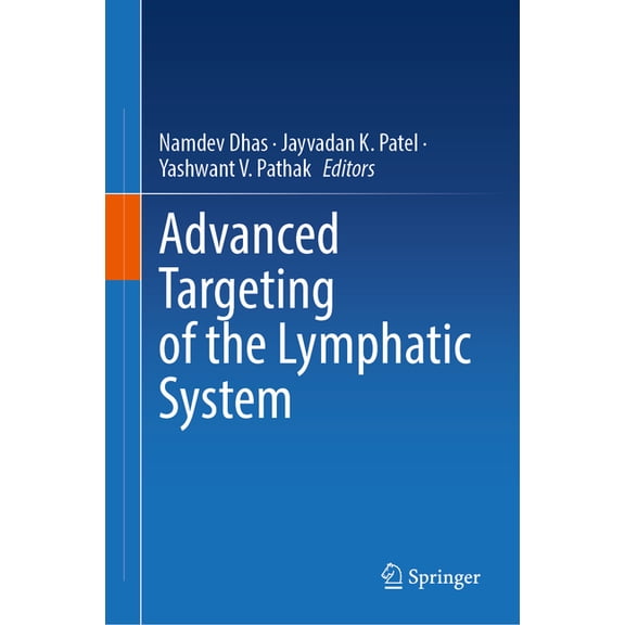 Advanced Targeting of the Lymphatic System, (Hardcover)