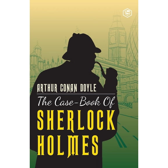 The Case-Book of Sherlock Holmes, (Paperback)