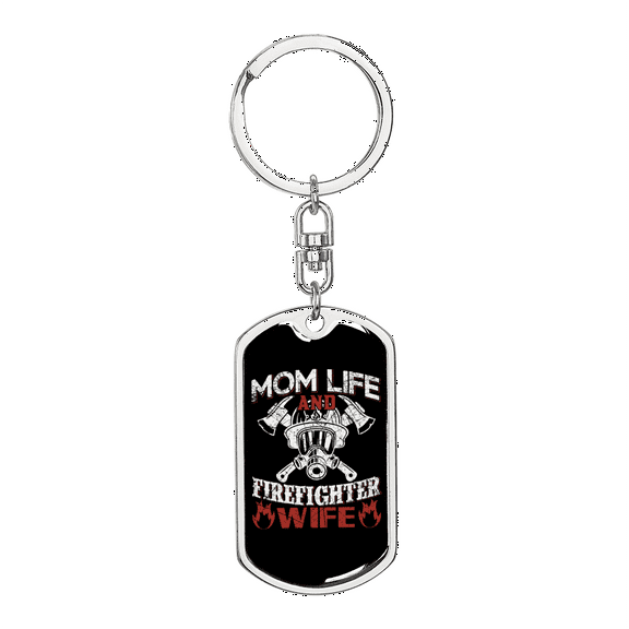 Mom Life Firefighter Wife Stainless Steel or 18k Gold Premium Swivel Dog Tag Keychain