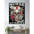 thumbnail image 2 of Nurse For Life And The Afterlife Sugar Skull Día De Los Muertos Poster Wall Art, Modern Wall Decor, 12x18 UNFRAMED, 2 of 3