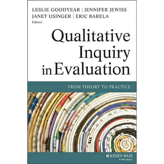 Research Methods for the Social Sciences Qualitative Inquiry in Evaluation: From Theory to Practice, Book 29, (Paperback)
