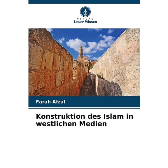 Konstruktion des Islam in westlichen Medien, (Paperback)