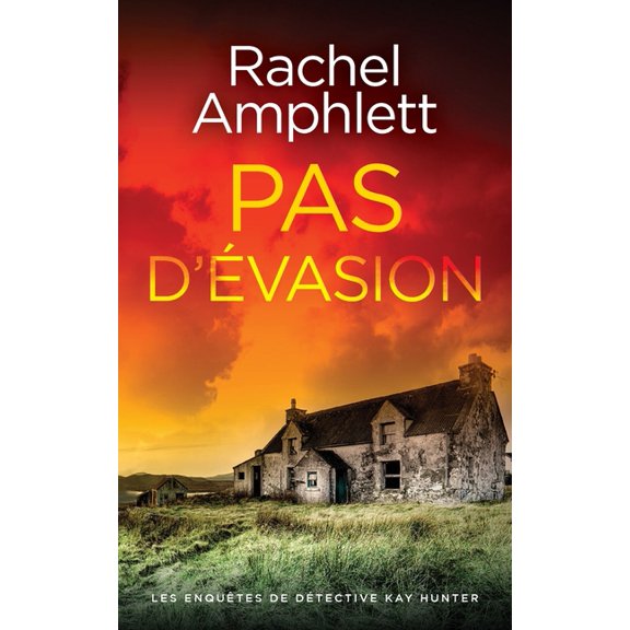 Les EnquÃªtes de DÃ©tective Kay Hunter Pas d'Ã©vasion, Book 9, (Paperback)