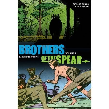 Brothers Of The Spear Archives Volume 2 Walmart Com