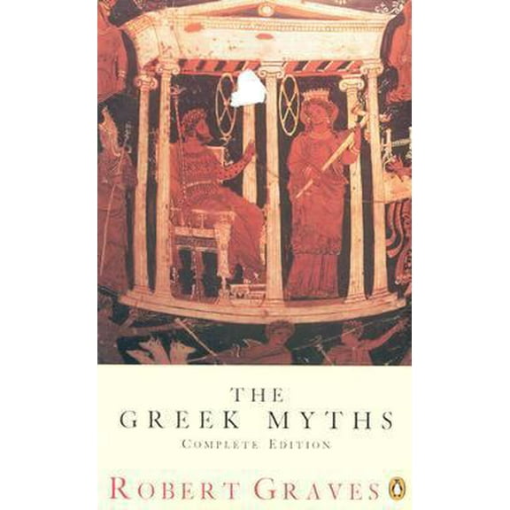 Pre-Owned The Greek Myths: Complete Edition (Paperback) 0140171991 9780140171990