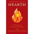 thumbnail image 1 of Pre-Owned Hearth: A Global Conversation on Identity, Community, and Place, 9781571313799, 1571313796, Hardcover,, 1 of 1