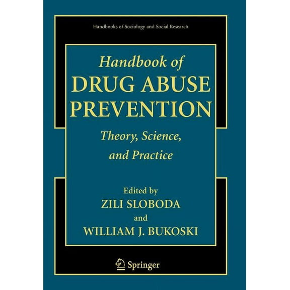 Handbooks of Sociology and Social Resear Handbook of Drug Abuse Prevention, (Paperback)