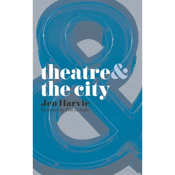 Theatre and Theatre & the City, Book 42, (Paperback)
