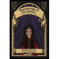 Heartstrings of the Khyber: A Collection of Pashto Folktales, (Paperback)