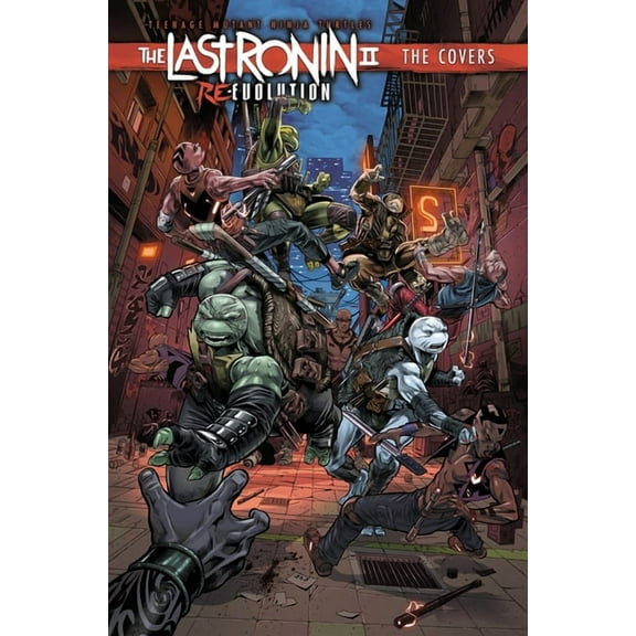 Teenage Mutant Ninja Turtles: The Last Ronin II: Re-Evolution--The Covers, (Hardcover)