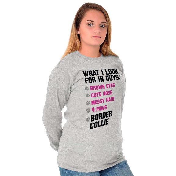 What I Look In Guys Border Collie Dog Women's Long Sleeve T Shirt Brisco Brands S
