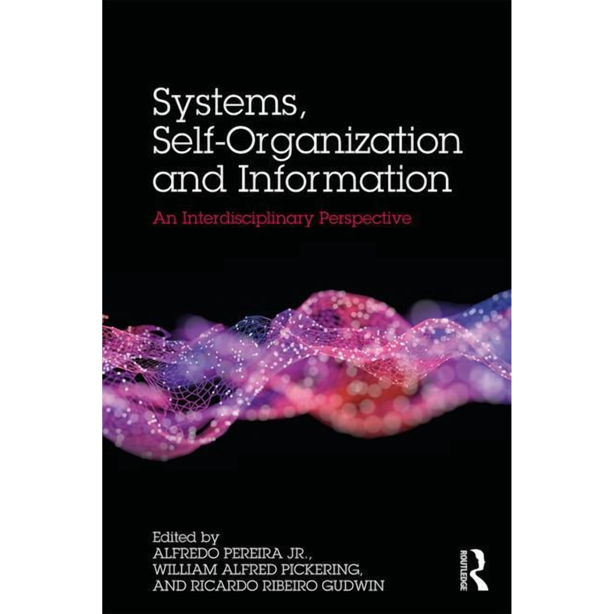 Systems Self-Organisation and Information: An Interdisciplinary Perspective (Paperback)