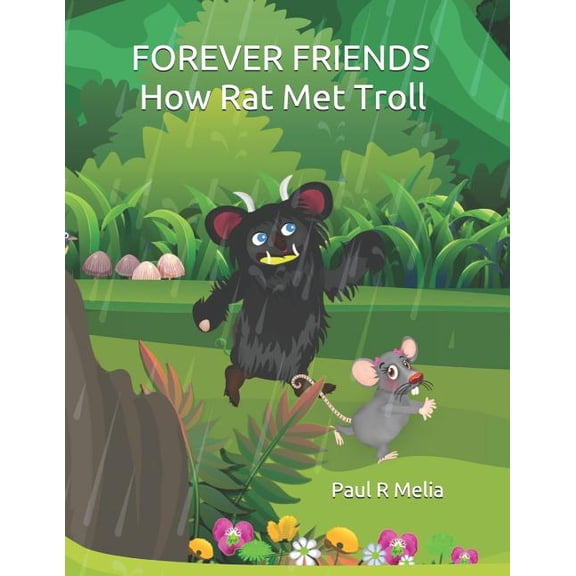 Collectible Forever Friends: Rat and Troll's Magical Forever Friends: How Rat Met Troll, Book 1, (Paperback)