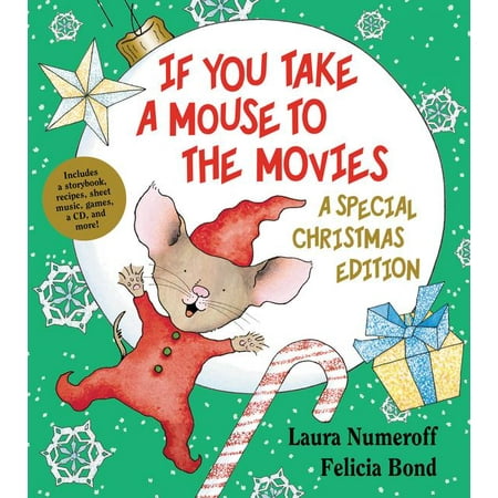 Laura Christmas If You Give... Books (Hardcover): If You Take a Mouse to the Movies: A Special Christmas Edition (Other) ()