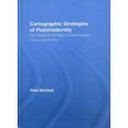 thumbnail image 2 of Cartographic Strategies of Postmodernity: The Figure of the Map in Contemporary Theory and Fiction (Routledge Studies in Twentieth-Century Literature), 2 of 2