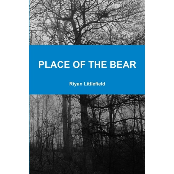 Place of the Bear, (Paperback)