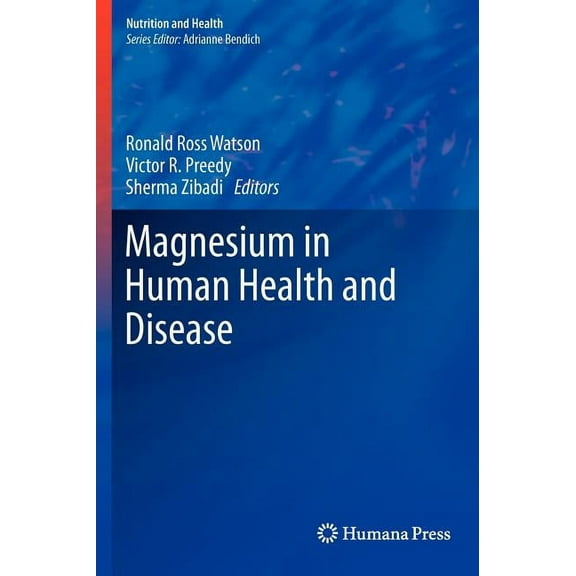 Nutrition and Health Magnesium in Human Health and Disease, (Hardcover)