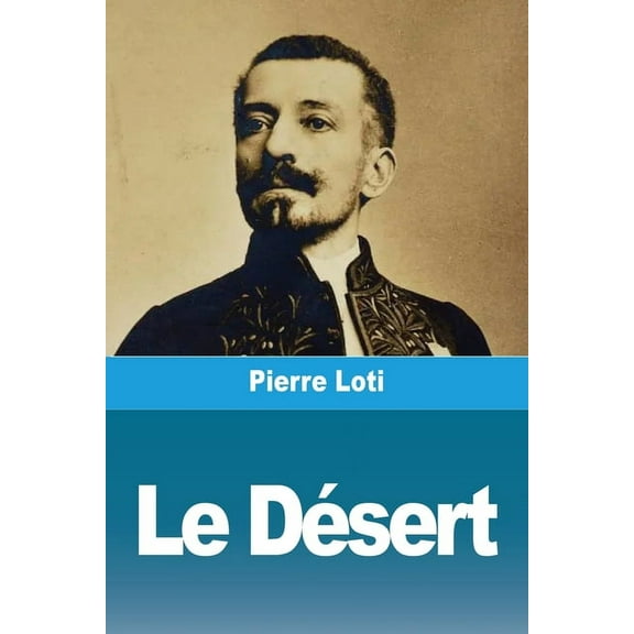 Le Désert (Paperback)