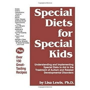 Pre-Owned Special Diets for Special Kids : Understanding and Implementing Special Diets to Aid in the Treatment of Autism and Related Developmental Disorders 9781885477446