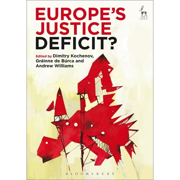 Europe's Justice Deficit?, (Hardcover)