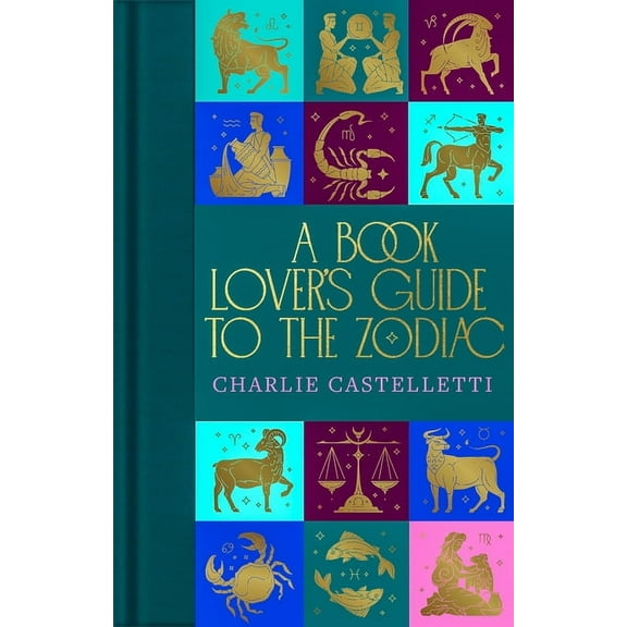 A Book Lover's Guide to the Zodiac, (Hardcover)